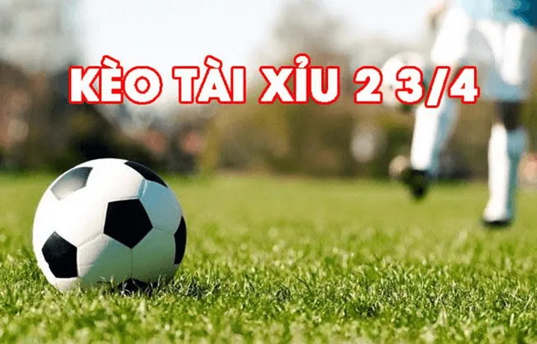 Phân Tích Kèo Chấp 2 3/4 Chuyên Sâu Dành Cho Dân Chơi Bóng Đá