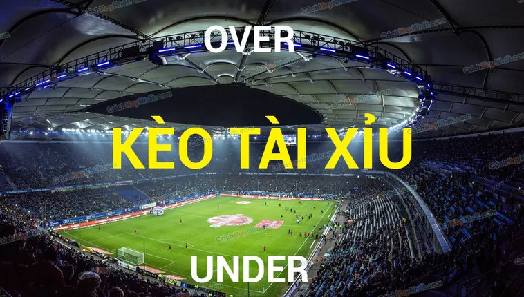 Hướng Dẫn Soi Kèo Tài Xỉu Hiệp 1 Hiệu Quả Và An Toàn