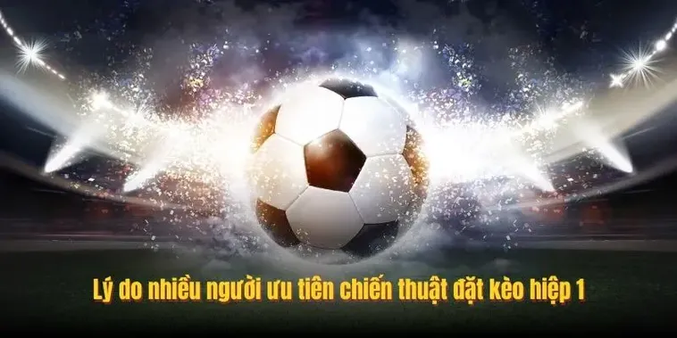 Hướng Dẫn Soi Kèo Tài Xỉu Hiệp 1 Hiệu Quả Và An Toàn